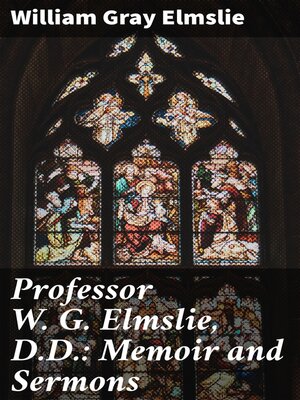 cover image of Professor W. G. Elmslie, D.D.